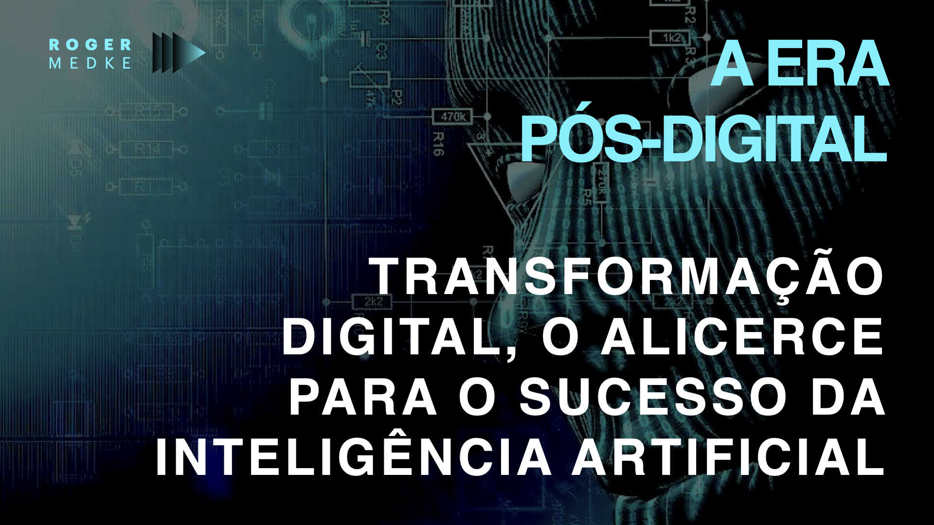 Transformação Digital, o Alicerce para o Sucesso da Inteligência Artificial nas Organizações